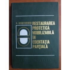 S. Dumitrescu - Restaurarea protetica mobilizabila in edentatia partiala