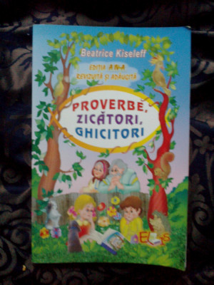 k4 Proverbe, zicatori, ghicitori - Beatrice Kiseleff foto