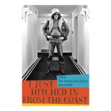 I Just Hitched in from the Coast