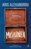 Misiunea, Aris Alexandrou - Editura Curtea Veche