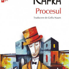 Procesul – Franz Kafka