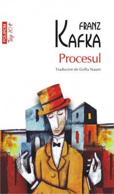 Procesul &amp;ndash; Franz Kafka foto