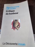 Critique du bonheur - Miguel Benasayag