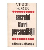 Virgil Sorin - Secretul fauririi personalitatii - 103375