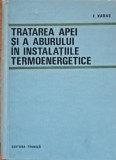 Tratarea apei si a aburului in instalatiile termoenergetice F. Karas