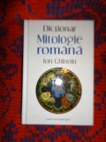Mitologie romana / dictionar - Ion Ghinoiu // 351 pagini