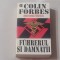 COLIN FORBES - FUHRERUL SI DAMNATII