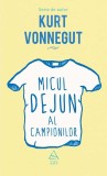 Micul dejun al campionilor - Kurt Vonnegut - Editura Art