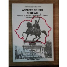 ASPECTE DE IERI SI DE AZI de SEPTIMIU OCTAVIAN IVAN