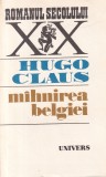 Hugo Claus - Mahnirea Belgiei, Univers