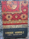 SIRAG HAIGUHI CASCANIAN, I. ZAHARIA - COVOARE MANUALE DIN NODURI