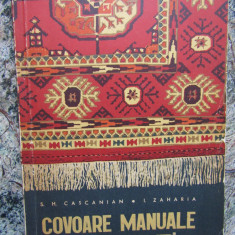 SIRAG HAIGUHI CASCANIAN, I. ZAHARIA - COVOARE MANUALE DIN NODURI