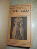 N. IORGA - PORTUGALIA * NOTE DE DRUM SI CONFERINTE ,ILUSTRATII BECU , ED.1,1928*