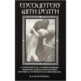 Encounters With Death: A Compendium of Anthropomorphic Personifications of Death from Historical to Present Day Phenomenon
