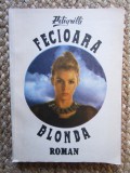 PITIGRILLI - FECIOARA BLONDA