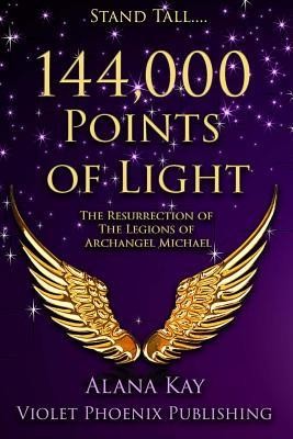 144,000 Points of Light: The Resurrection of the Legions of Archangel Michael foto