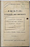 Amintiri Cutreerand 3 Continente, Vol. I - I. Bajescu-Oarda: Nazbatii Copilarie, Arta Teatrala, Oameni Vechi&amp;Noi. Dedicatie Autor