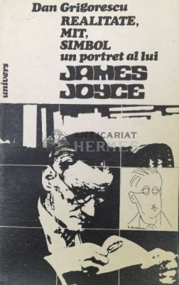 Realitate, mit, simbol un portret al lui James Joyce - 1984 - Dan Grigorescu (Y147) foto