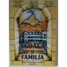 SCOALA SI FAMILIA , ORGANIZAREA ACTIVITATII PEDAGOGICE de ALEXANDRU GHEORGHE ...TIMU GETA , 2005