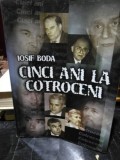 CINCI ANI LA COTROCENI - IOSIF BODA