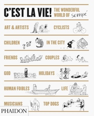 C&#039;Est La Vie!: The Wonderful World of Sempe