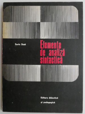Elemente de analiza sintactica &amp;ndash; Sorin Stati foto