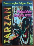 Paluldon, tăr&acirc;mul uitat (TARZAN #7) - E.R. Burroughs, Aventura, Editura Europontic 1996