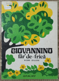 Giovannino Far-de-Frica// ilustratii Pusa Halpert