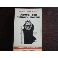 APOCALIPSA TIMPULUI NOSTRU - VASILI ROZANOV foto
