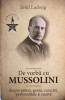 De vorbă cu Mussolini