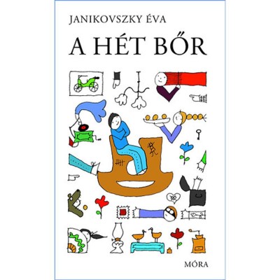 A h&amp;eacute;t bőr - Janikovszky &amp;Eacute;va foto