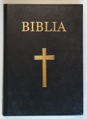 BIBLIA SAU SFANTA SCRIPTURA A VECHIULUI SI NOULUI TESTAMENT CU TRIMTERI , TRADUCEREA DUMITRU CORNILESCU , EDITIE REVIZUITA ORTOGRAFIC , 2015