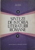 Sinteze Istoria Literaturii Romane - Sanda Radian, Venera Dogaru, Editura Didactica 1974, Carte Beletristica