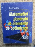 Ion Purcaru Matematici generale și elemente de optimizare Teorie aplicații