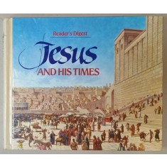 JESUS AND HIS TIMES by READER &#039; S DIGEST , 1987