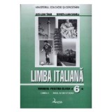 Manual de limba italiana, clasa 6-a. Anul 4 de studiu, Limba 1 - Alice-Ileana Tanase