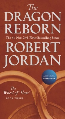 The Dragon Reborn: Book Three of &amp;#039;the Wheel of Time&amp;#039; foto