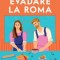 EVADARE LA ROMA. Sarah Adams