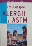 Totul despre alergii si astm. Plan de actiune pentru o respiratie usoara. Reader's Digest