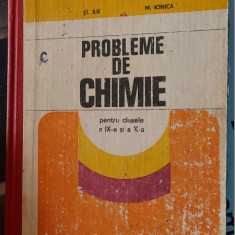 PROBLEME DE CHIMIE CLASELE CLASA A IX SI A X A - ST.ILIE , M.IONICA