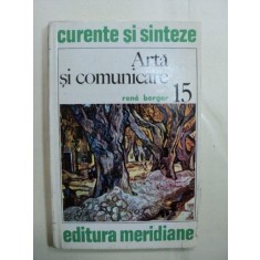 ARTA SI COMUNICARE - RENE BERGER - BUC.1976