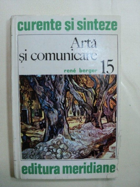 ARTA SI COMUNICARE - RENE BERGER - BUC.1976