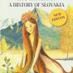 The Legend of the Linden: A History of Slovakia
