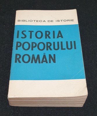 Carte de specialitate - ISTORIA POPORULUI ROMAN - Andrei Otetea foto