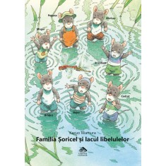 Familia soricel si lacul libelulelor - Kazuo Iwamura