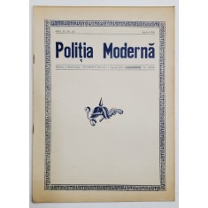POLITIA MODERNA , REVISTA LUNARA DE SPECIALITATE , LITERATURA SI STIINTA , ANUL XI , NR.122 , APRILIE , 1936
