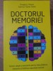 Doctorul Memoriei - Douglas J. Mason, Spencer Xavier Smith - Medicina Alternativa, All, Romana