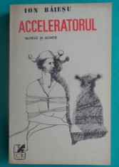 Ion Baiesu &ndash; Acceleratorul ( prima editie )