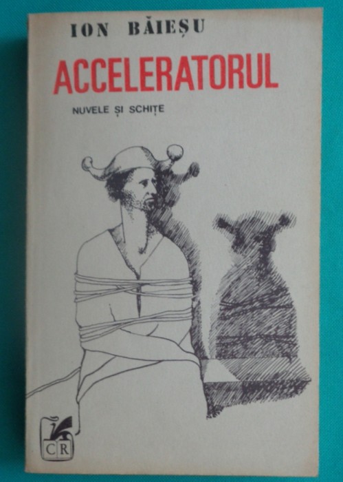 Ion Baiesu &ndash; Acceleratorul ( prima editie )