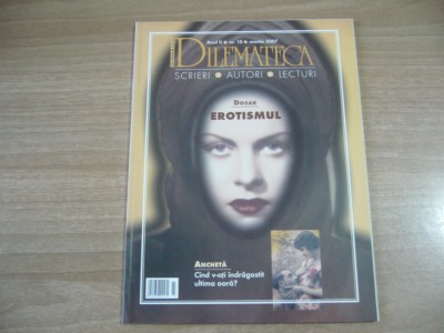 Dilemateca - Anul II nr. 10 - Martie 2007 foto